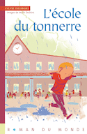 Ecole du tonnerre (L')